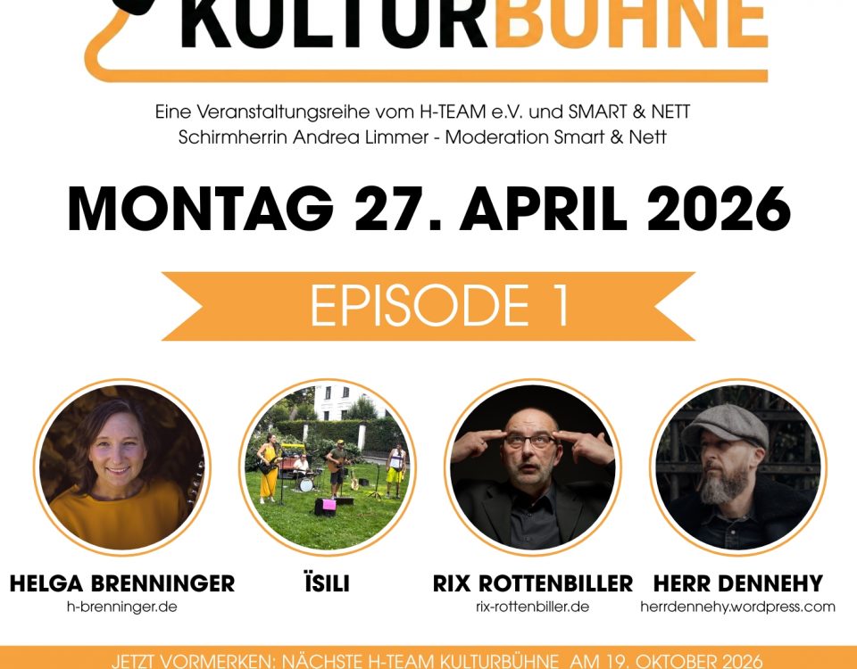 Kulturbühne im H-TEAM am 27. April 2026